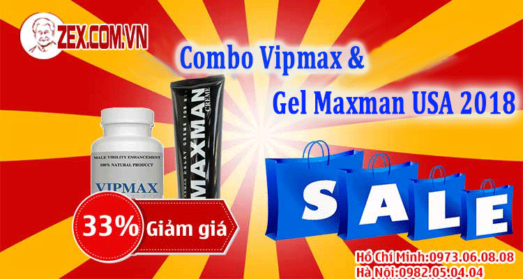  combo Vipmax và Gel Maxman USA 2018